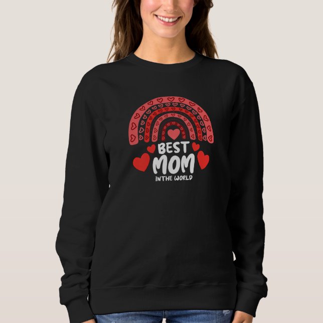 Sudadera Womens Best Mom In the World Valentines Day Cute B (Anverso)