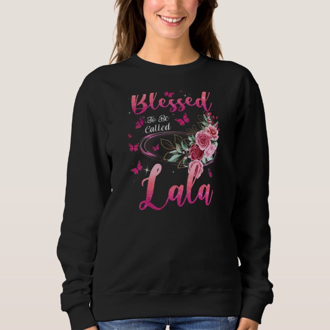 Sudadera Womens Blessed To Be Called Lala Cute Girls Women  (Anverso)