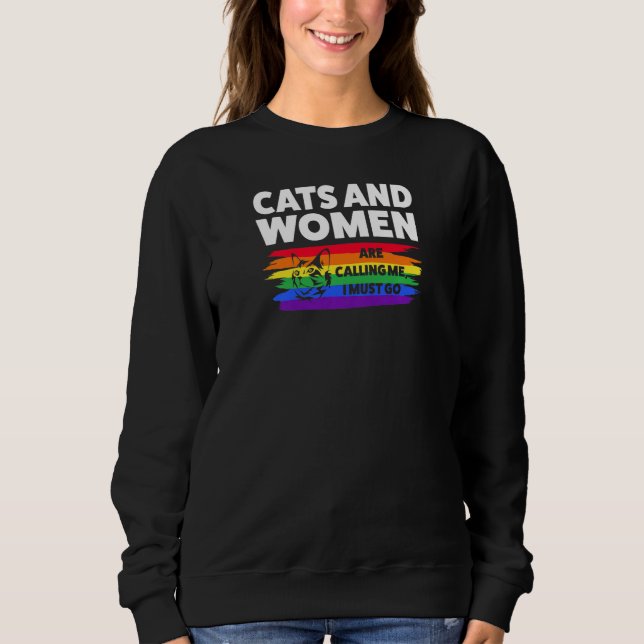 Sudadera Womens cats and Women are calling me I must go LGB (Anverso)
