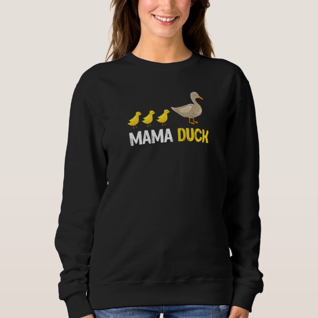 Sudadera Womens  Duck  Mama Duck Ducks (Anverso)