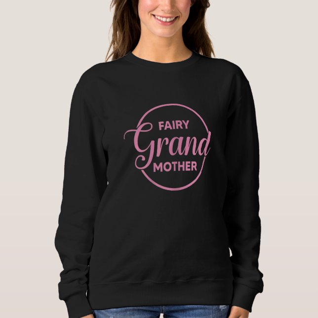 Sudadera Womens Fairy Grandmother Mothers Day Grandma (Anverso)