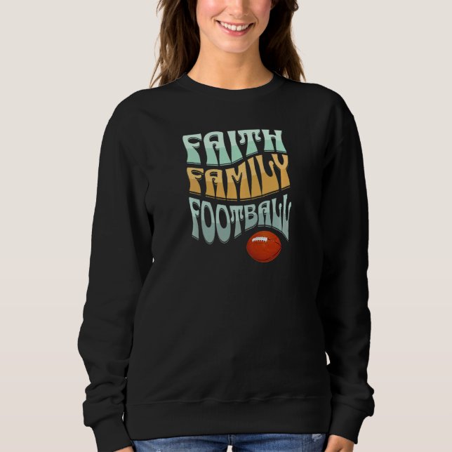 Sudadera Womens Faith Family Football Womens Groovy Retro 6 (Anverso)