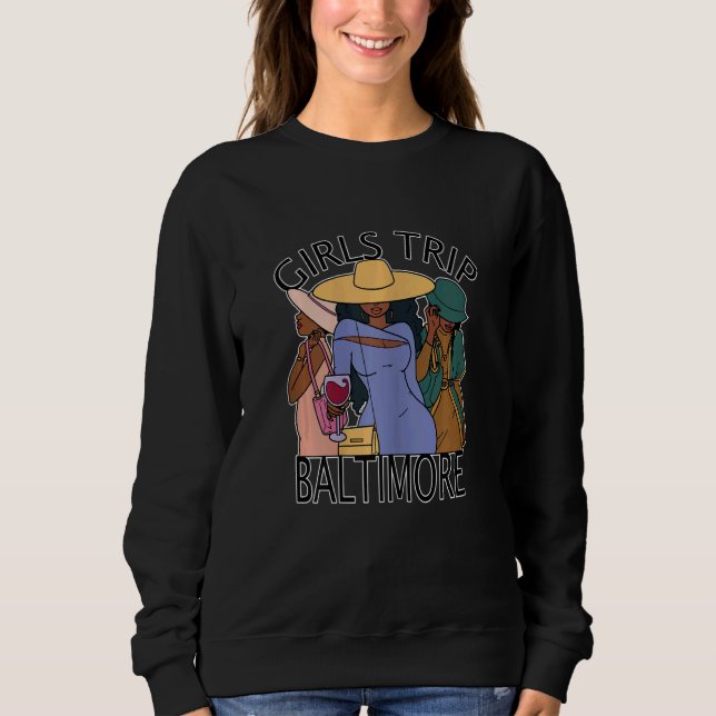 Sudadera Womens Girls Trip Baltimore   Bestie & Best Friend (Anverso)