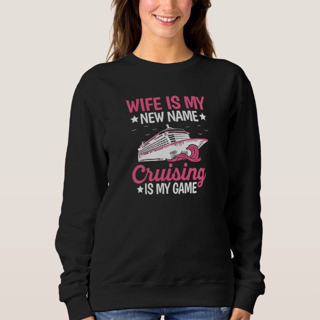 Sudadera Womens Honeymoon Cruising Quote for a Cruising Wif (Anverso)