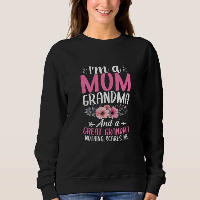 Sudadera Womens I m A Mom Grandma Great Nothing Scares Me M (Anverso)
