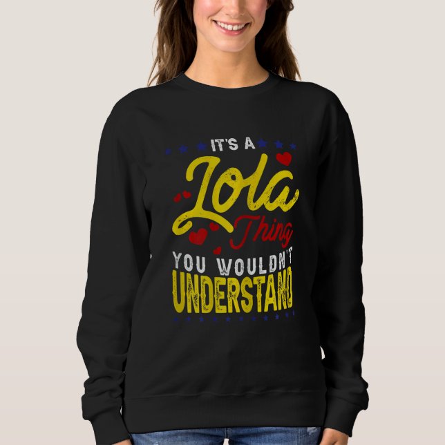 Sudadera Womens It's A Lola Thing Filipino Grandma Philippi (Anverso)