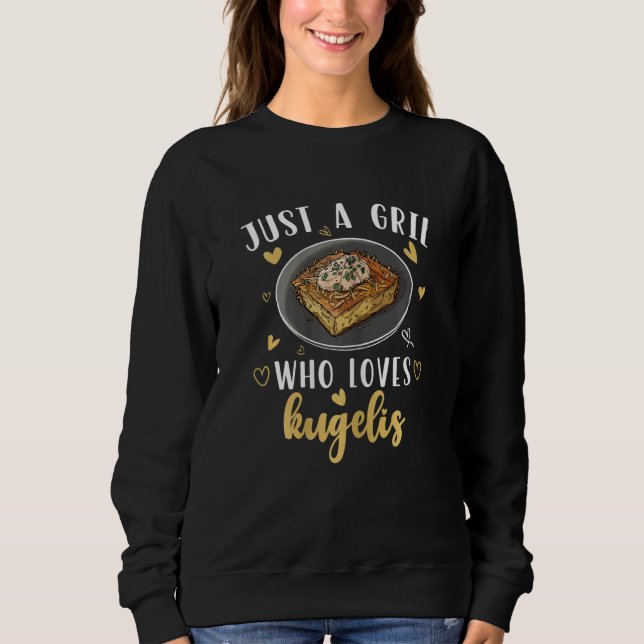 Sudadera Womens Just a girl who loves Kugelis  Lithuanian D (Anverso)