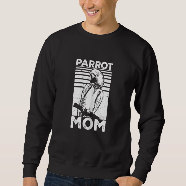 Sudadera Womens Macaw   Parrot   Parrot Mom Parakeet (Anverso)