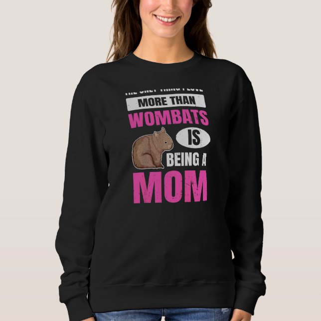 Sudadera Womens Marsupial Wombat Cita Para Tu Madre Wombat (Anverso)