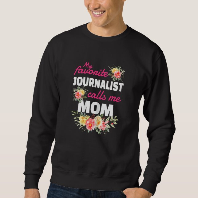 Sudadera Womens My Favorite Journalist Calls Me Mom Graduat (Anverso)