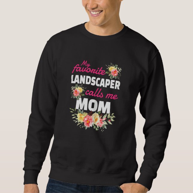 Sudadera Womens My Favorite Landscaper Calls Me Mom Graduat (Anverso)