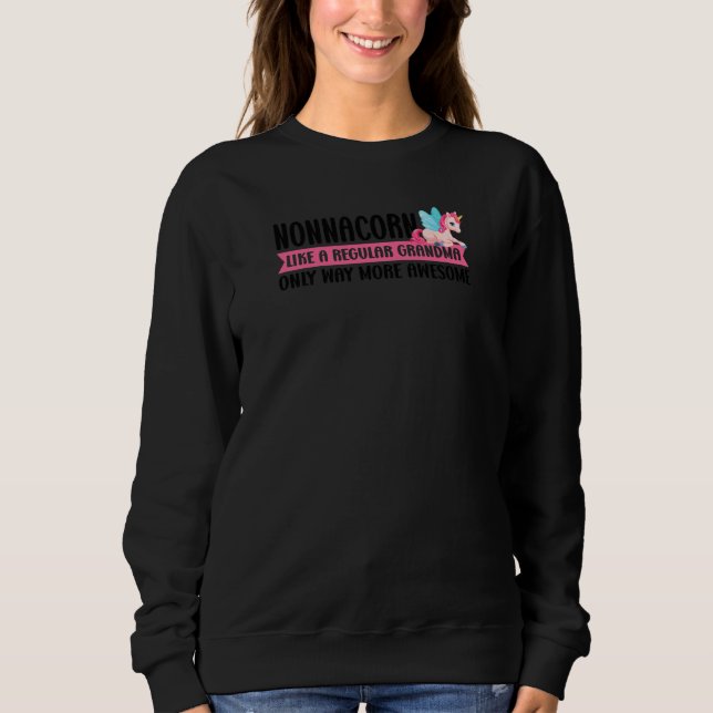 Sudadera Womens Nonnacorn like a Grandma only Nonna (Anverso)