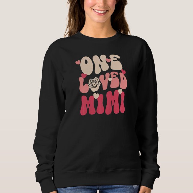 Sudadera Womens One Loved Mimi Matching Family Valentine  V (Anverso)