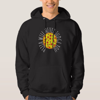 Sudadera Womens Pizza Will Never Judge You  Pizza Chef