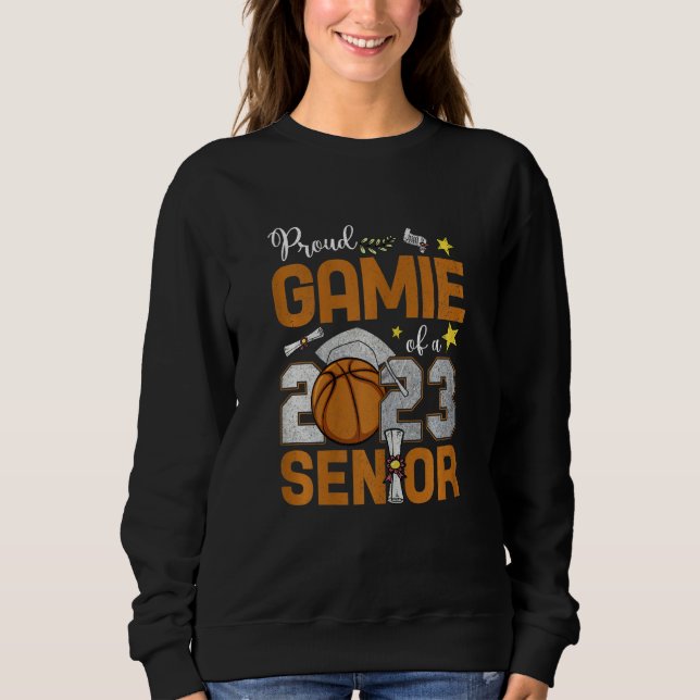 Sudadera Womens Proud Gamie Of A 2023 Senior Basketball Gra (Anverso)