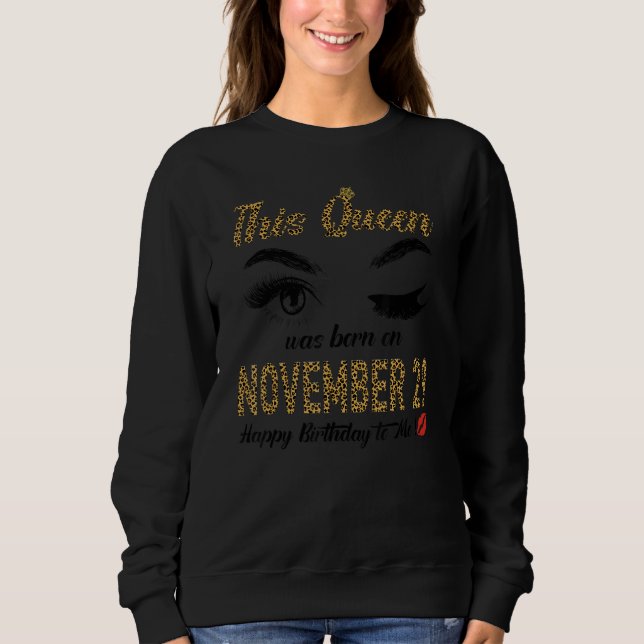 Sudadera Womens Queens are born on November 29th A queen wa (Anverso)