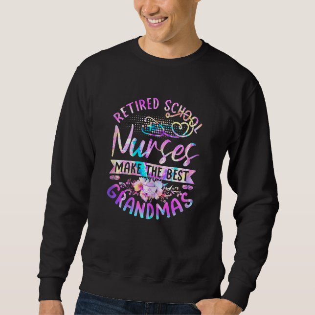 Sudadera Womens Retired School Nurses Grandma Nursing Grand (Anverso)