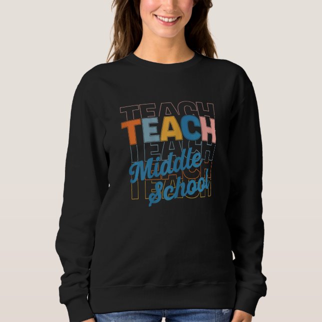 Sudadera Womens Retro Middle School Teacher Teach Back to S (Anverso)