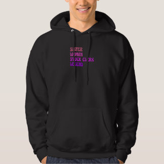 Sudadera Womens Sister Woman Stock Clerk Legend Finance Boo