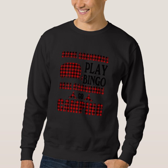 Sudadera Womens Some Grandmas Play Bingo Real Grandmas Go C (Anverso)