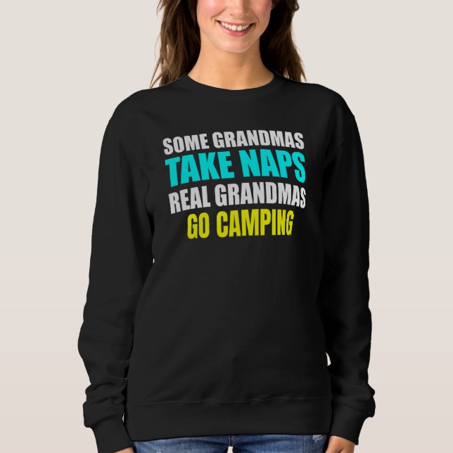 Sudadera Womens Some Grandmas Take a Nap Real Grandmas Go C (Anverso)