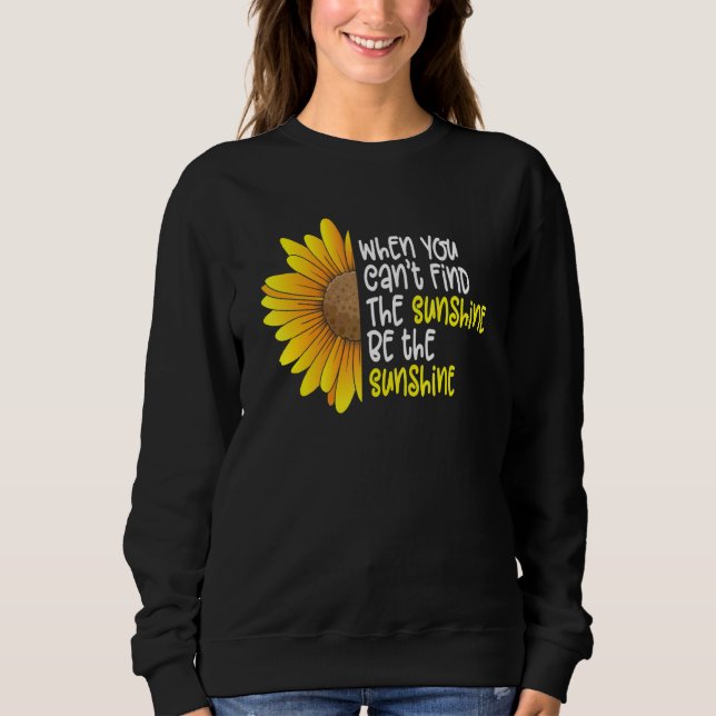 Sudadera Women's Sunflower Graphic Be The Sunshine Positivi (Anverso)