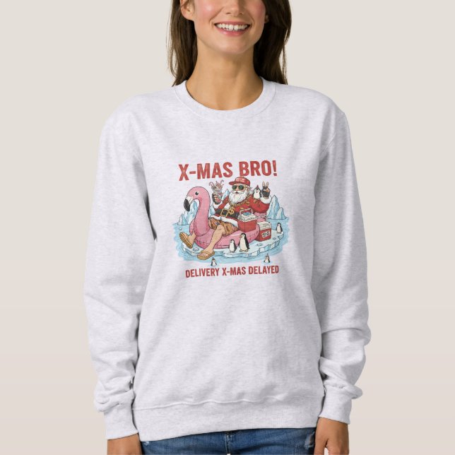 Sudadera Womens Sweatshirt Bro Santa: Funny Christmas Jumpe (Anverso)