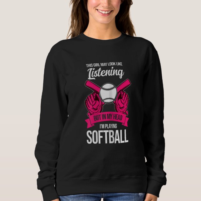 Sudadera Womens this girl I'm playing softball softball gam (Anverso)