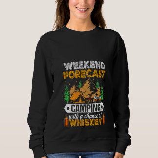 Sudadera Womens Weekends Forecast Camping With Chance Of Wh
