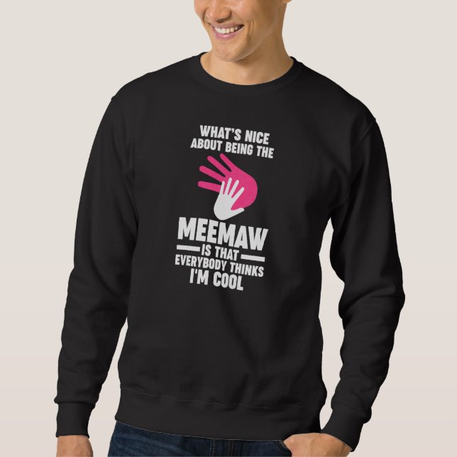 Sudadera Womens what's nice about being the meemaw grandmot (Anverso)
