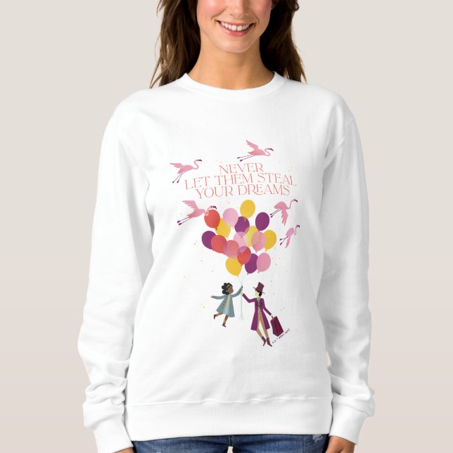 Sudadera Wonka "Nunca dejes que roban tus sueños" (Anverso)