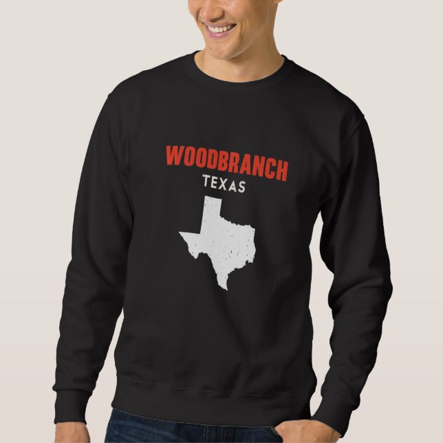 Sudadera Woodbranch Texas USA State America Travel Texas   (Anverso)