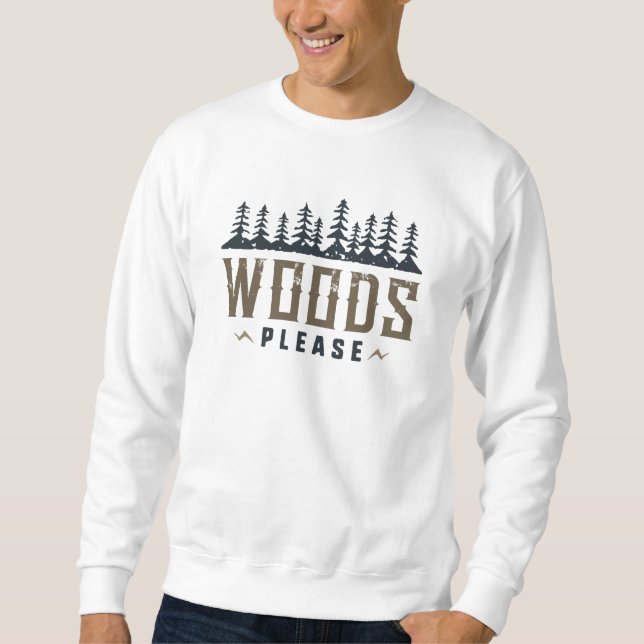 Sudadera Woods Please (Anverso)