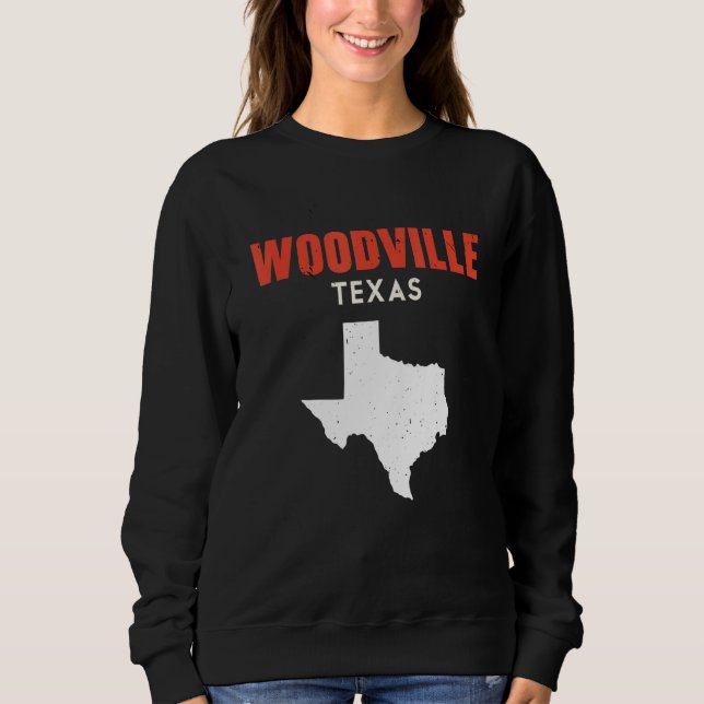 Sudadera Woodville Texas USA State America Travel Texas (Anverso)