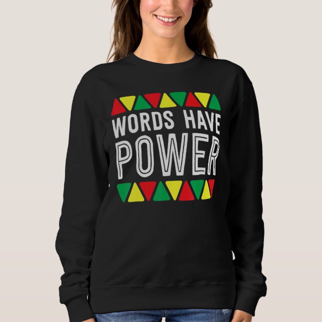 Sudadera Words Have Power African Pride Rights Black Histor (Anverso)
