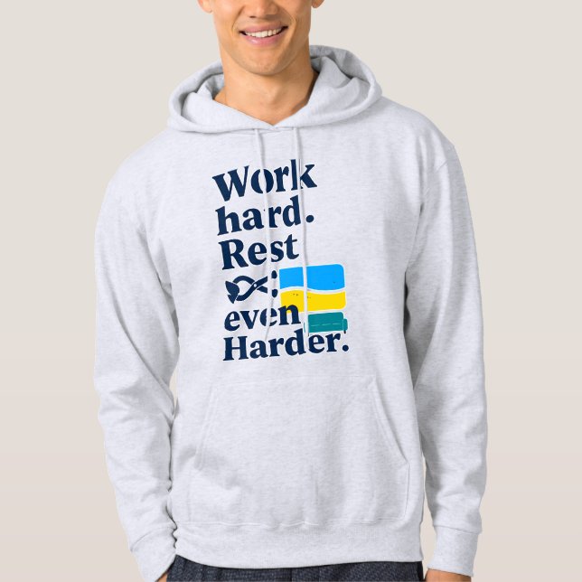 Sudadera Work Hard Rest Even Harder Beach Lifestyle Design (Anverso)