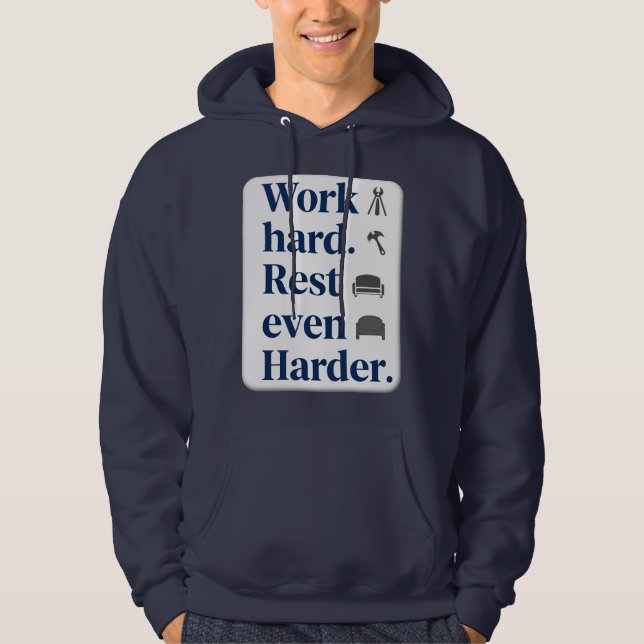 Sudadera Work Hard Rest Even Harder Bold Typography Shirt (Anverso)