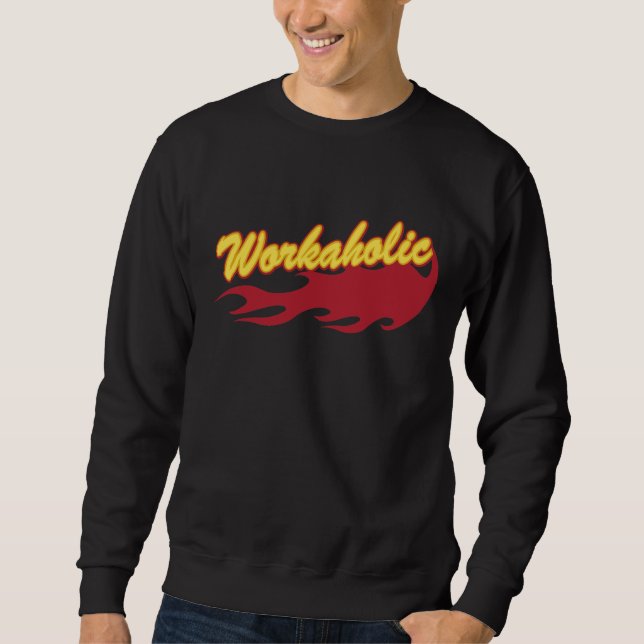Sudadera Workaholic (Anverso)