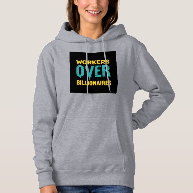 Sudadera Workers Over Billionaires: Power to the People HD (Anverso)