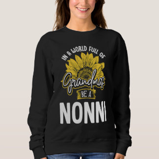 Sudadera World Full of Grandmas be a Nonni Gif