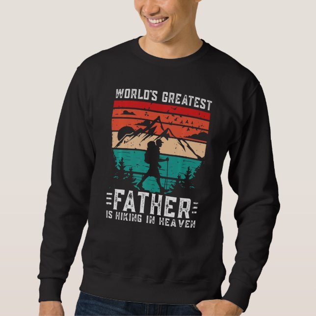 Sudadera World Greatest Father Hiking in Heaven Family Memo (Anverso)