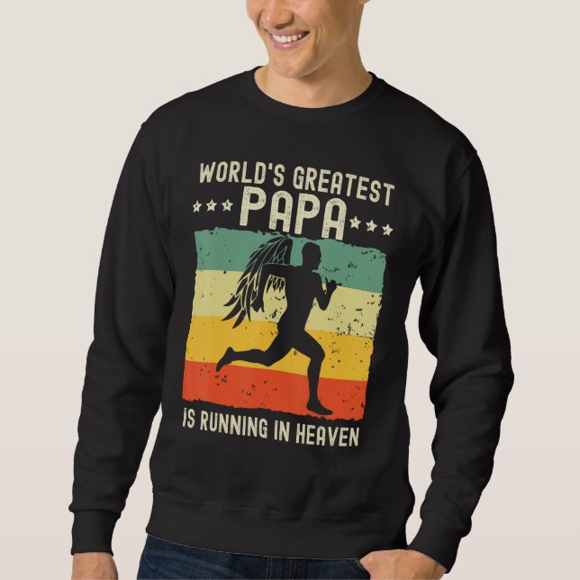 Sudadera World Greatest Papa Running in Heaven Family Memor (Anverso)