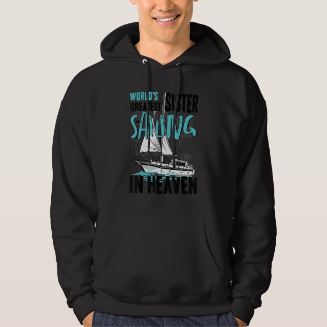 Sudadera World Greatest Sister is Sailing in Heaven Family  (Anverso)