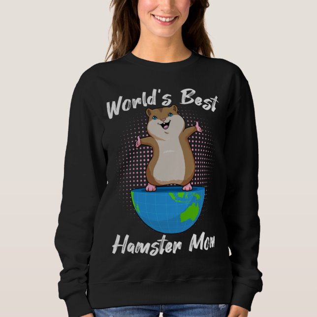 Sudadera World S Best Hamster Mom (Anverso)