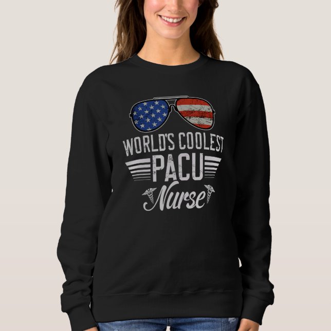 Sudadera World´s Okayest PACU Nurse American Flag Patriotic (Anverso)