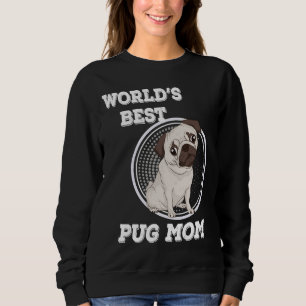 Sudadera World&x27;s Mejor mamá Pug Relajada Camiseta 369
