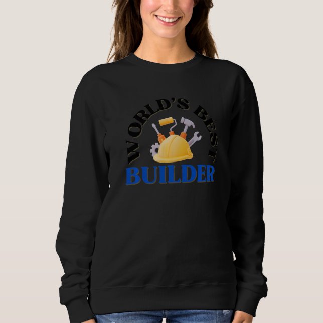 Sudadera World's Best Builder Builders (Anverso)