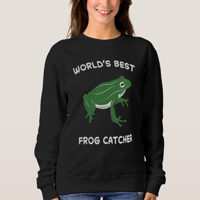 Sudadera World's Best Frog Catcher Hunter Amphibian Catchin (Anverso)