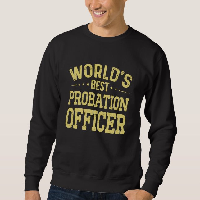Sudadera World's Best Probation Officer Job Title Probation (Anverso)