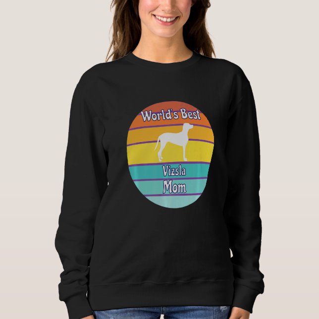 Sudadera World's Best Vizsla Mom (Anverso)